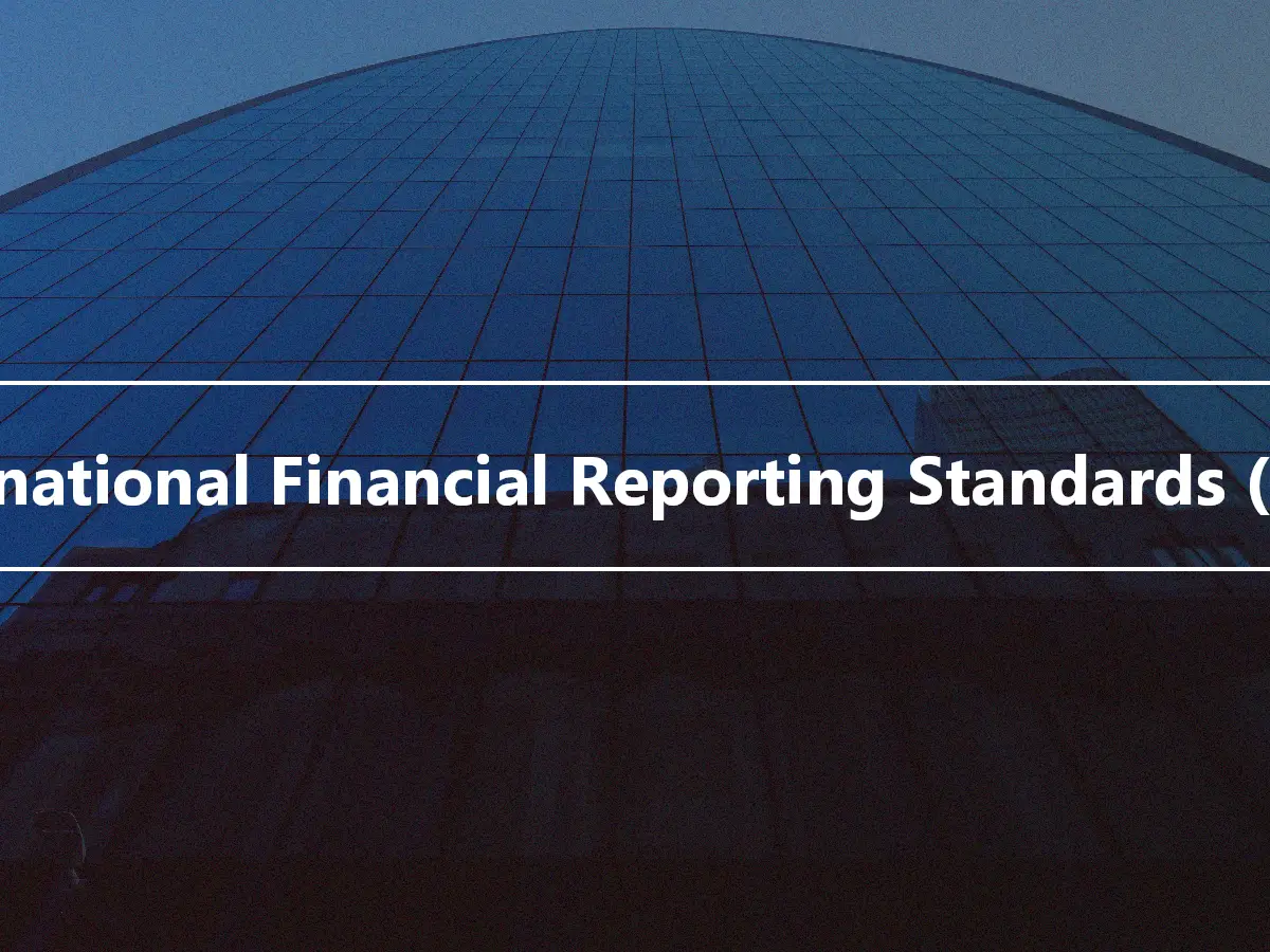 International Financial Reporting Standards (IFRS)