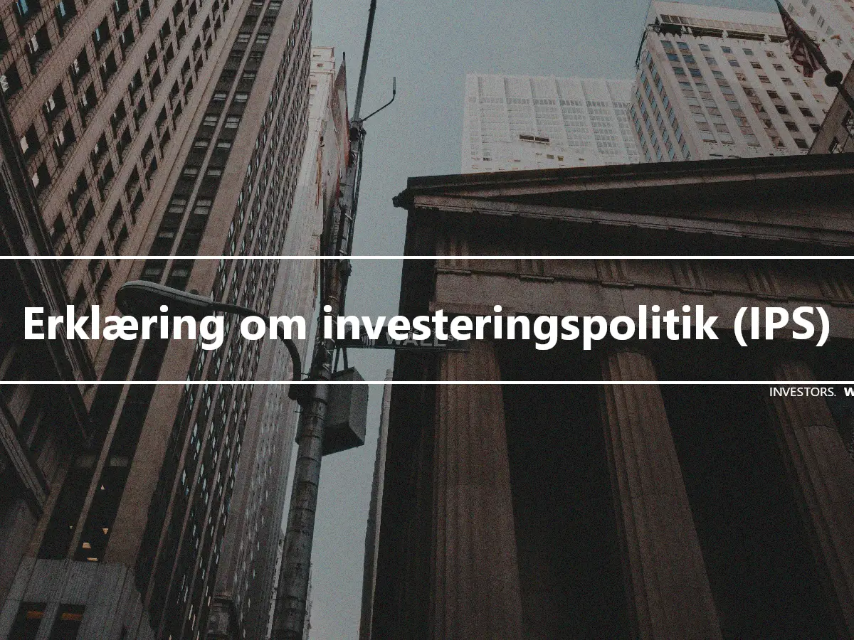 Erklæring om investeringspolitik (IPS)