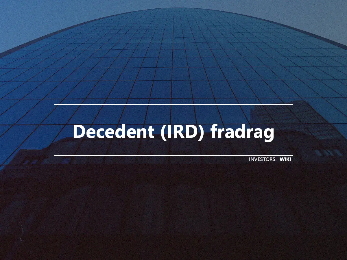 Decedent (IRD) fradrag