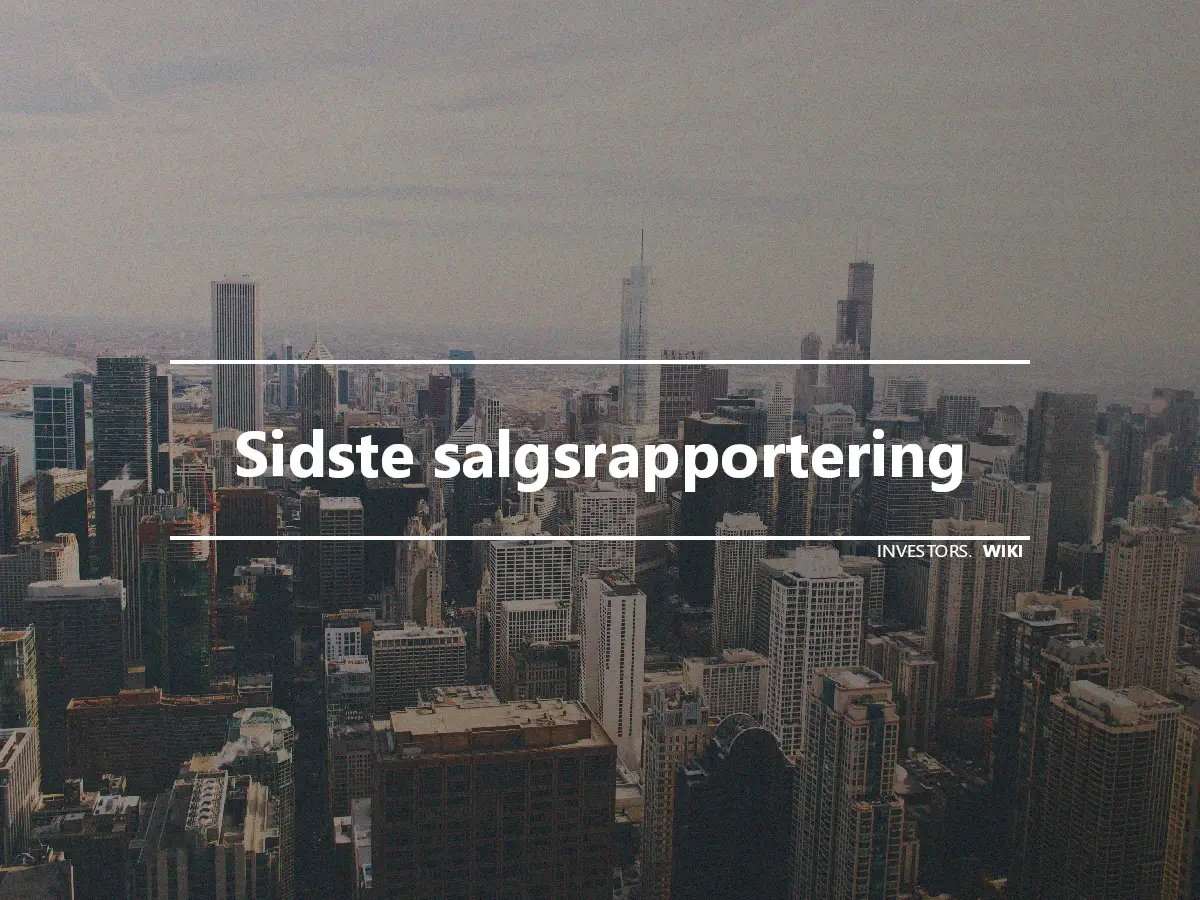 Sidste salgsrapportering