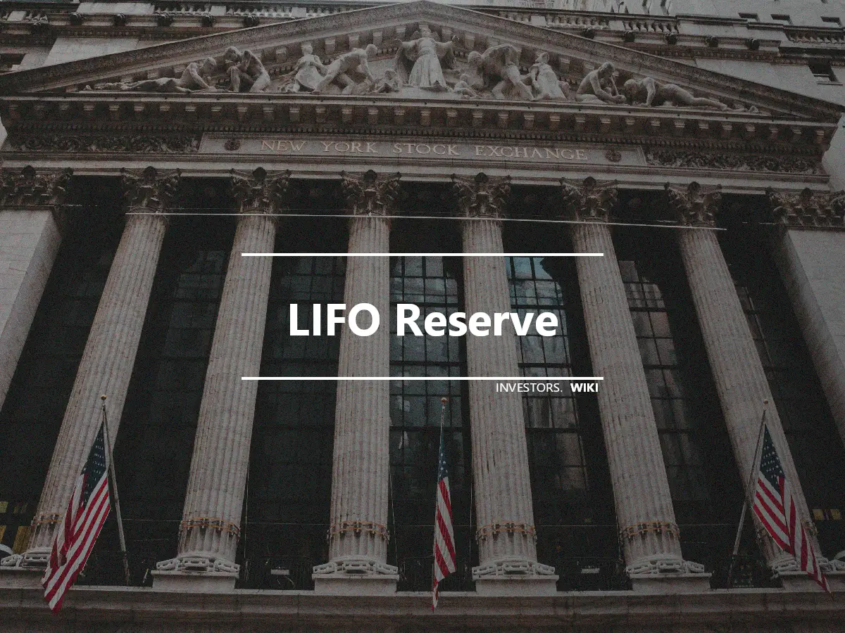 LIFO Reserve