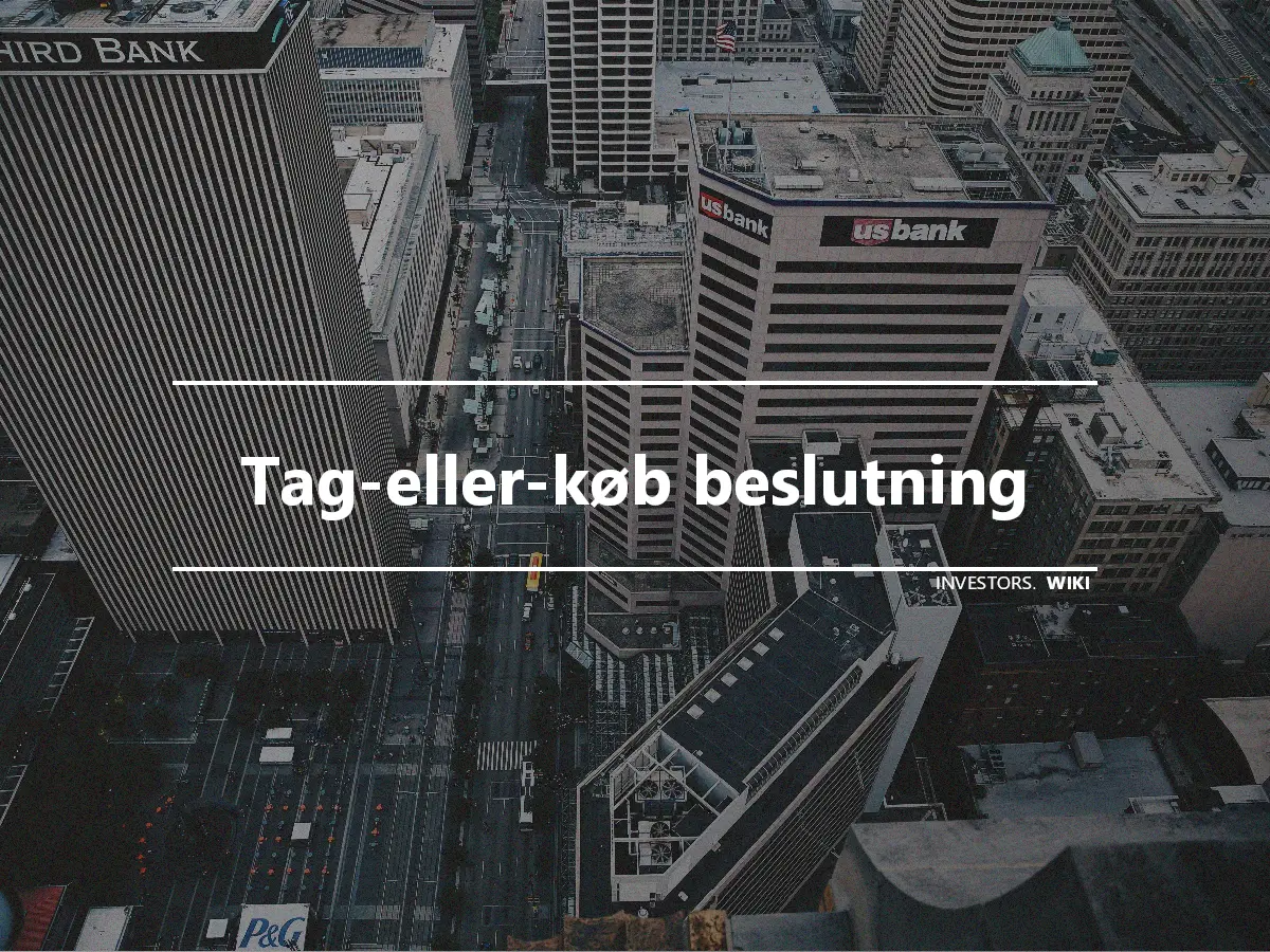 Tag-eller-køb beslutning