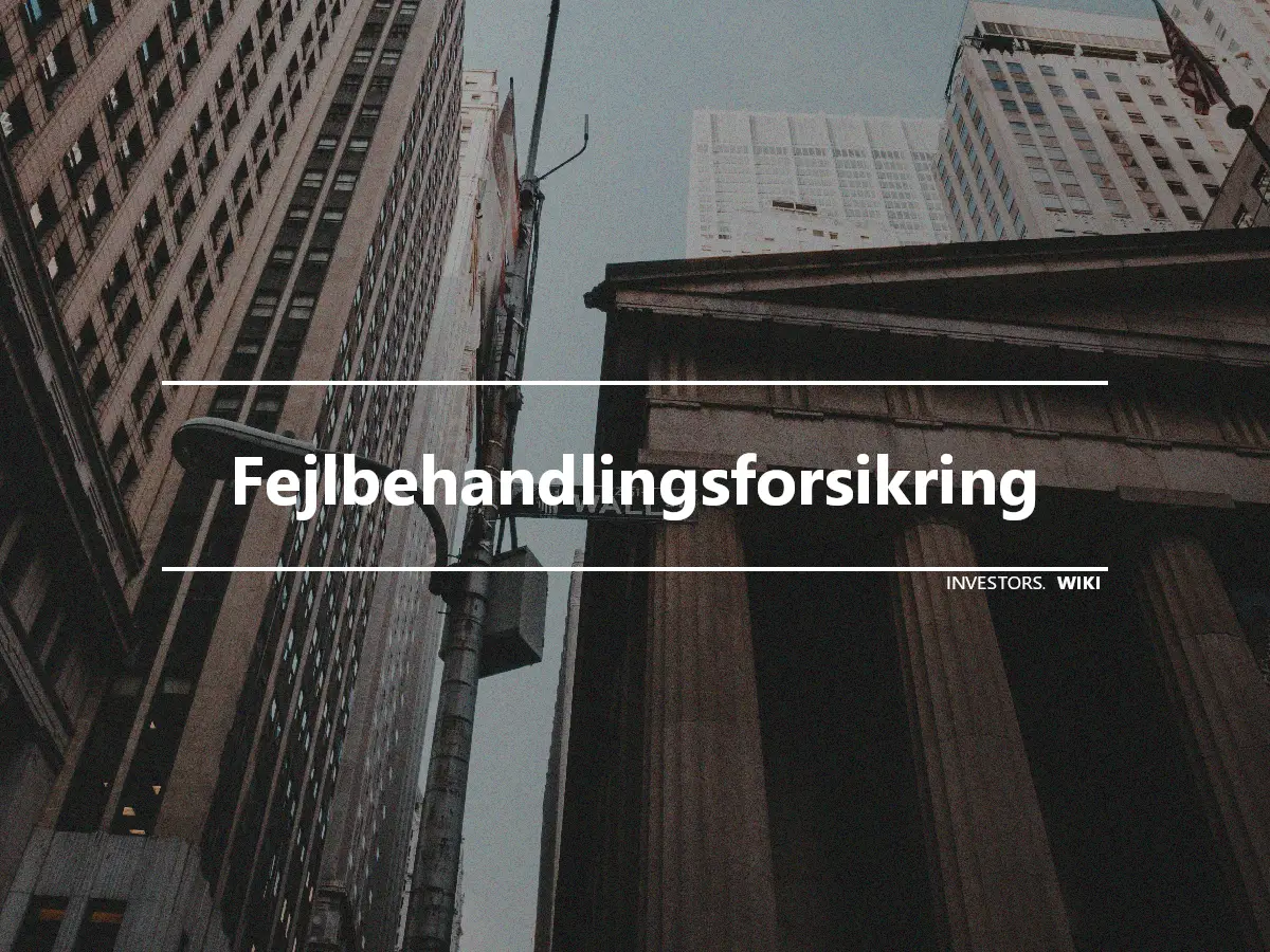 Fejlbehandlingsforsikring