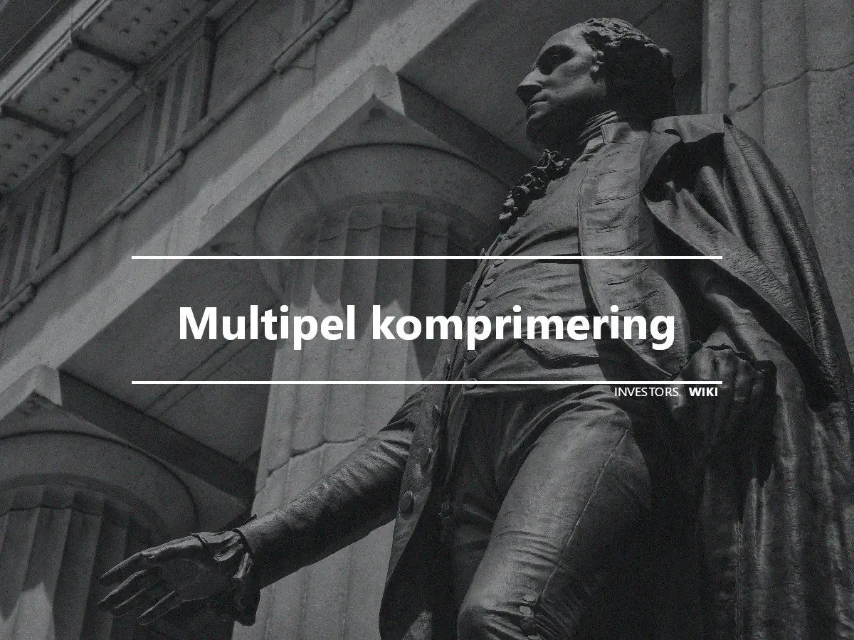 Multipel komprimering