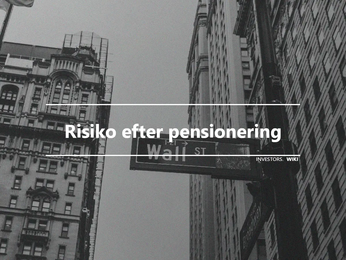 Risiko efter pensionering