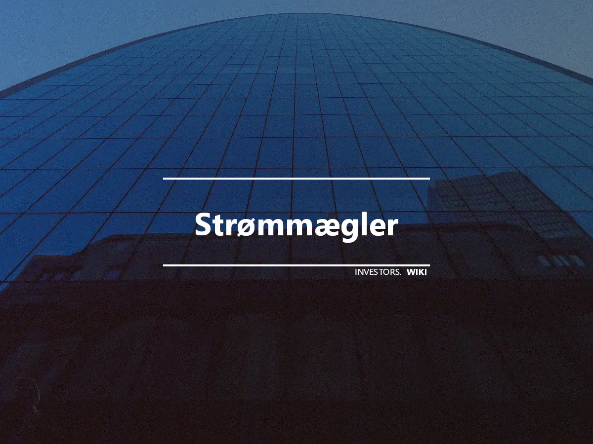 Strømmægler