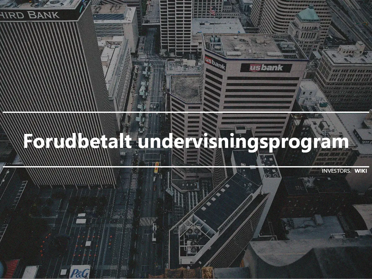 Forudbetalt undervisningsprogram