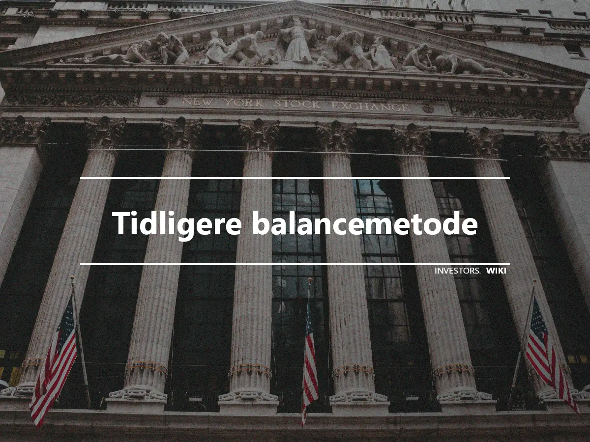 Tidligere balancemetode