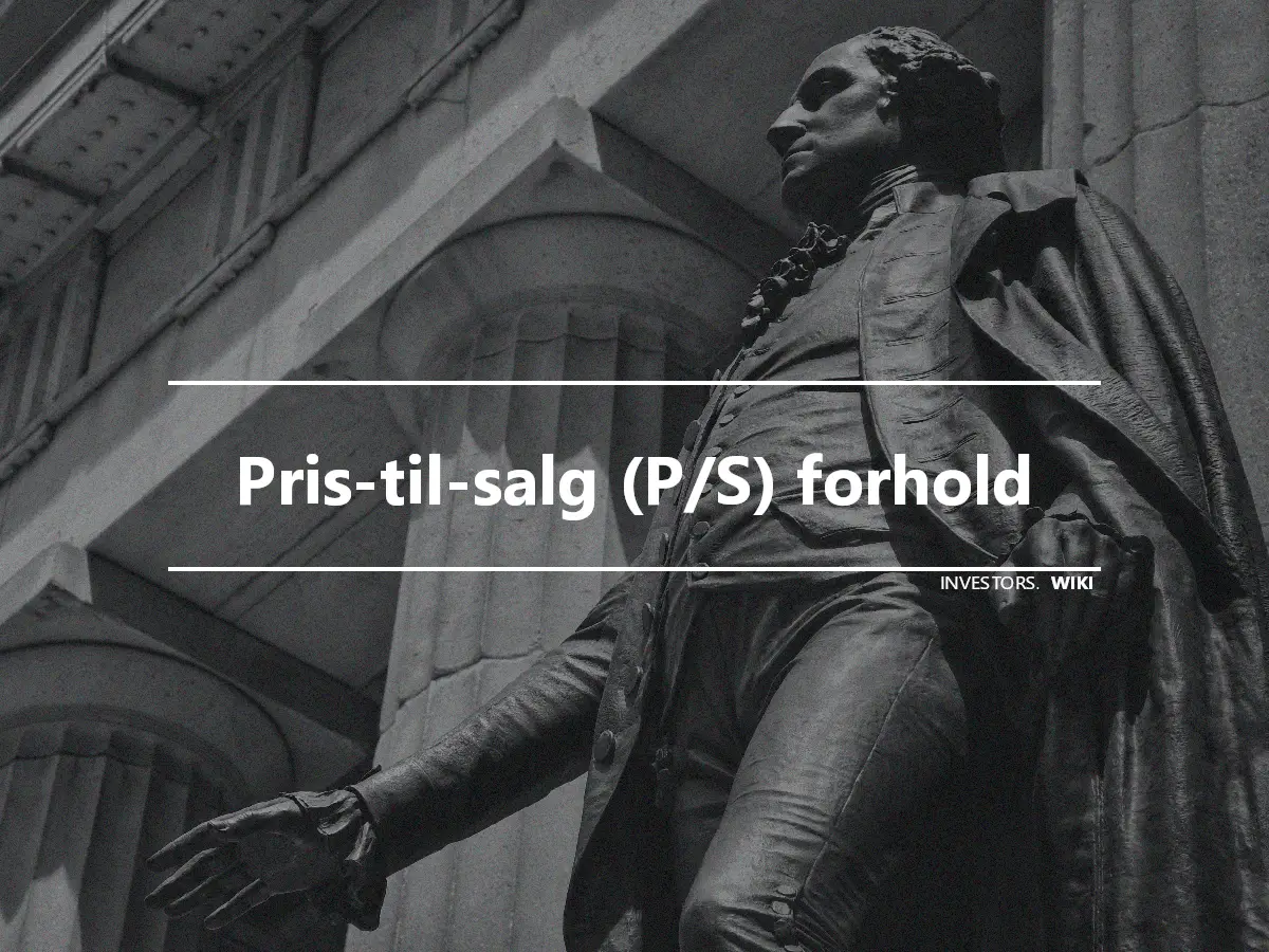 Pris-til-salg (P/S) forhold