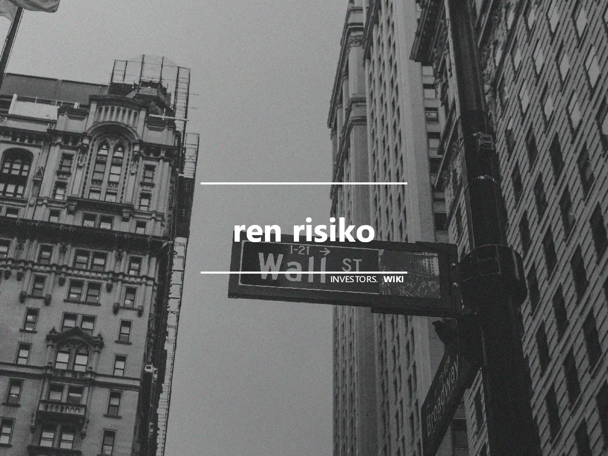 ren risiko