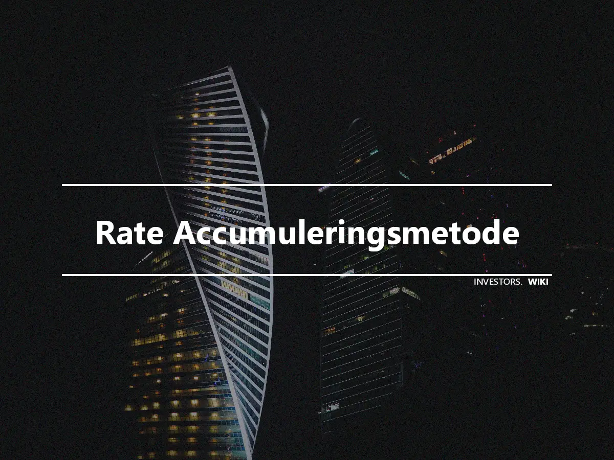 Rate Accumuleringsmetode