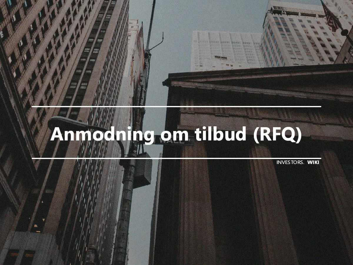 Anmodning om tilbud (RFQ)