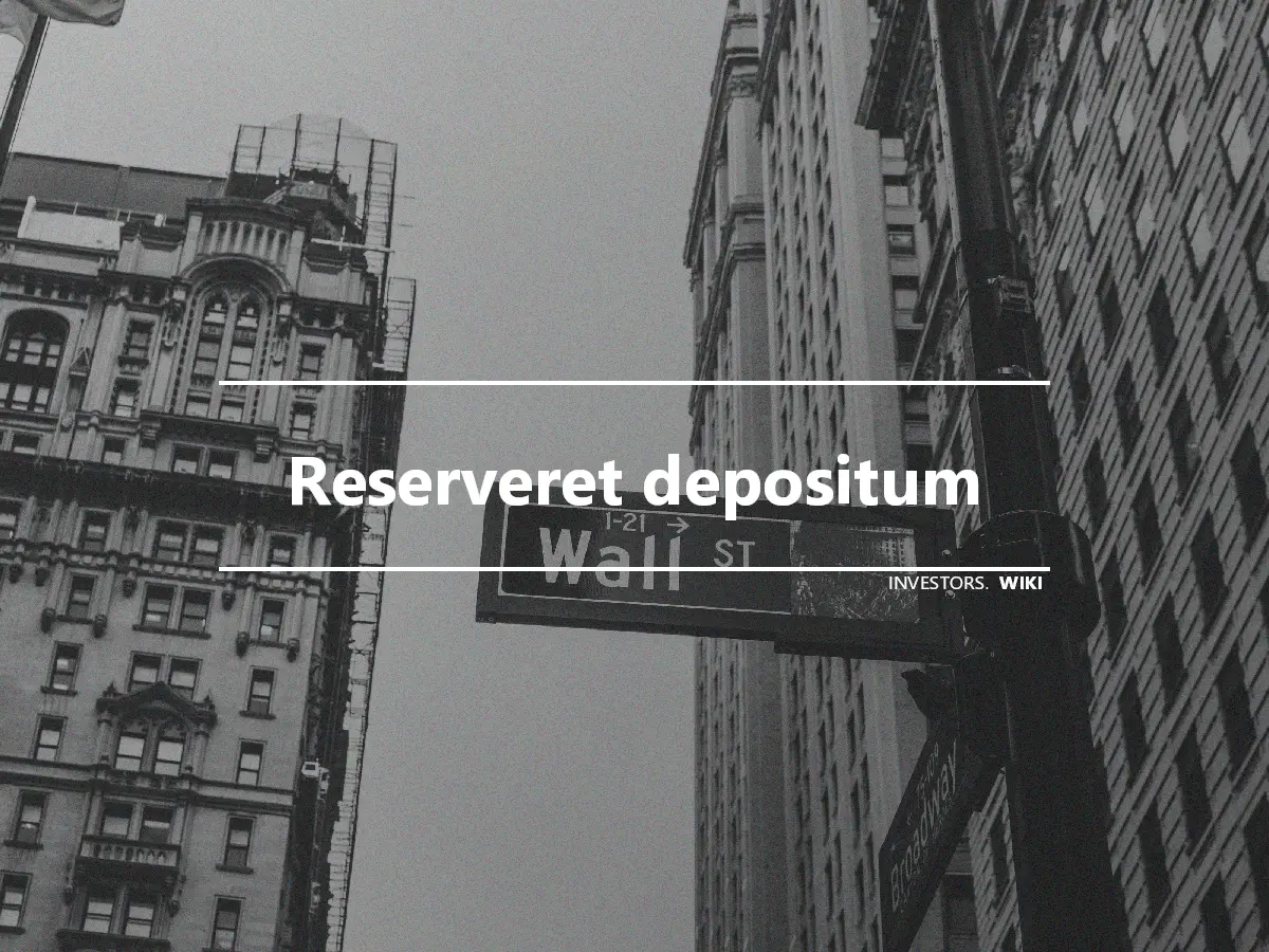 Reserveret depositum