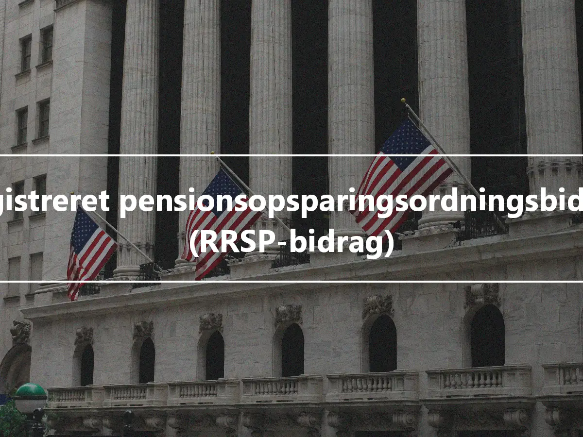 Registreret pensionsopsparingsordningsbidrag (RRSP-bidrag)