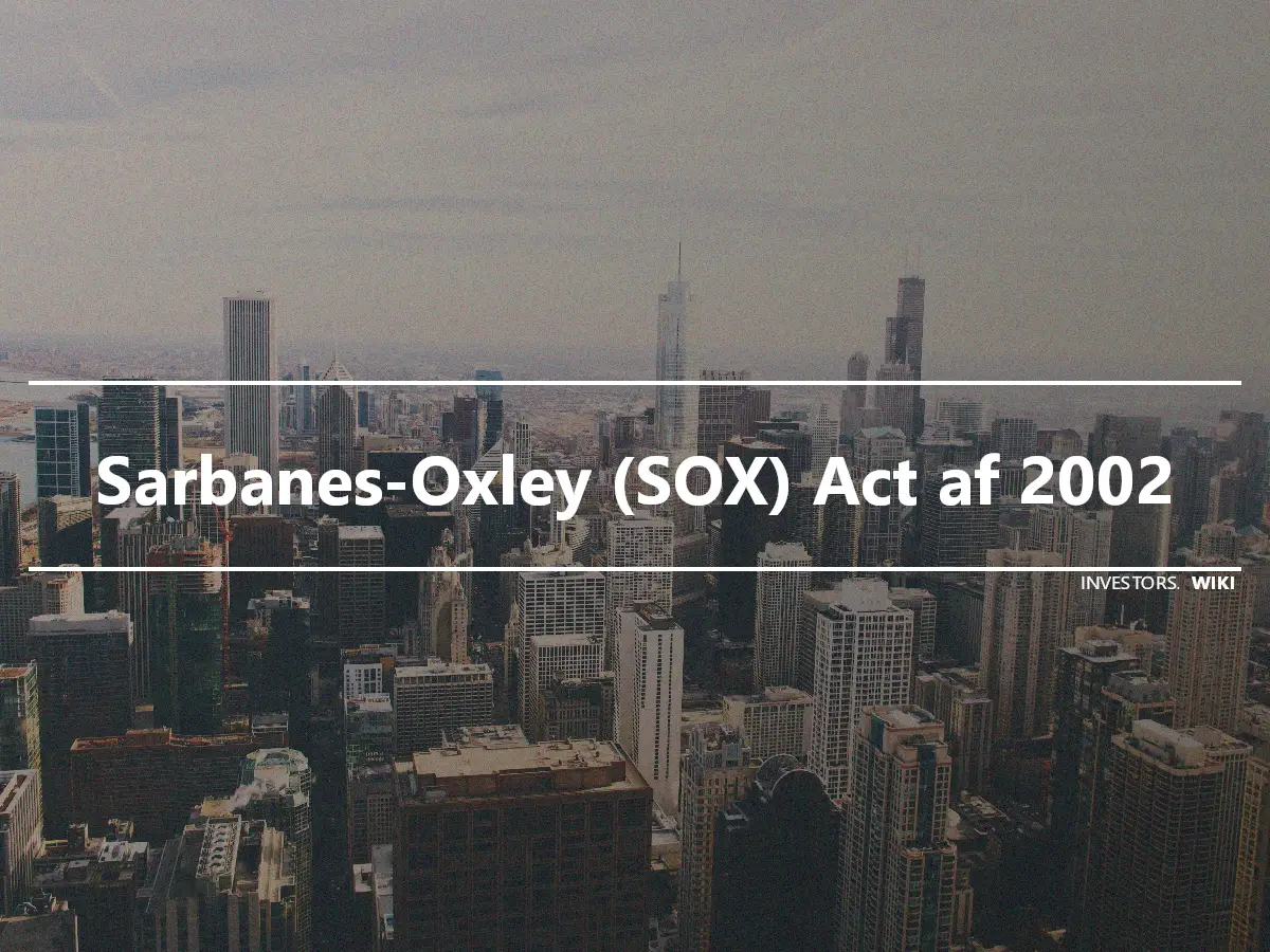 Sarbanes-Oxley (SOX) Act af 2002