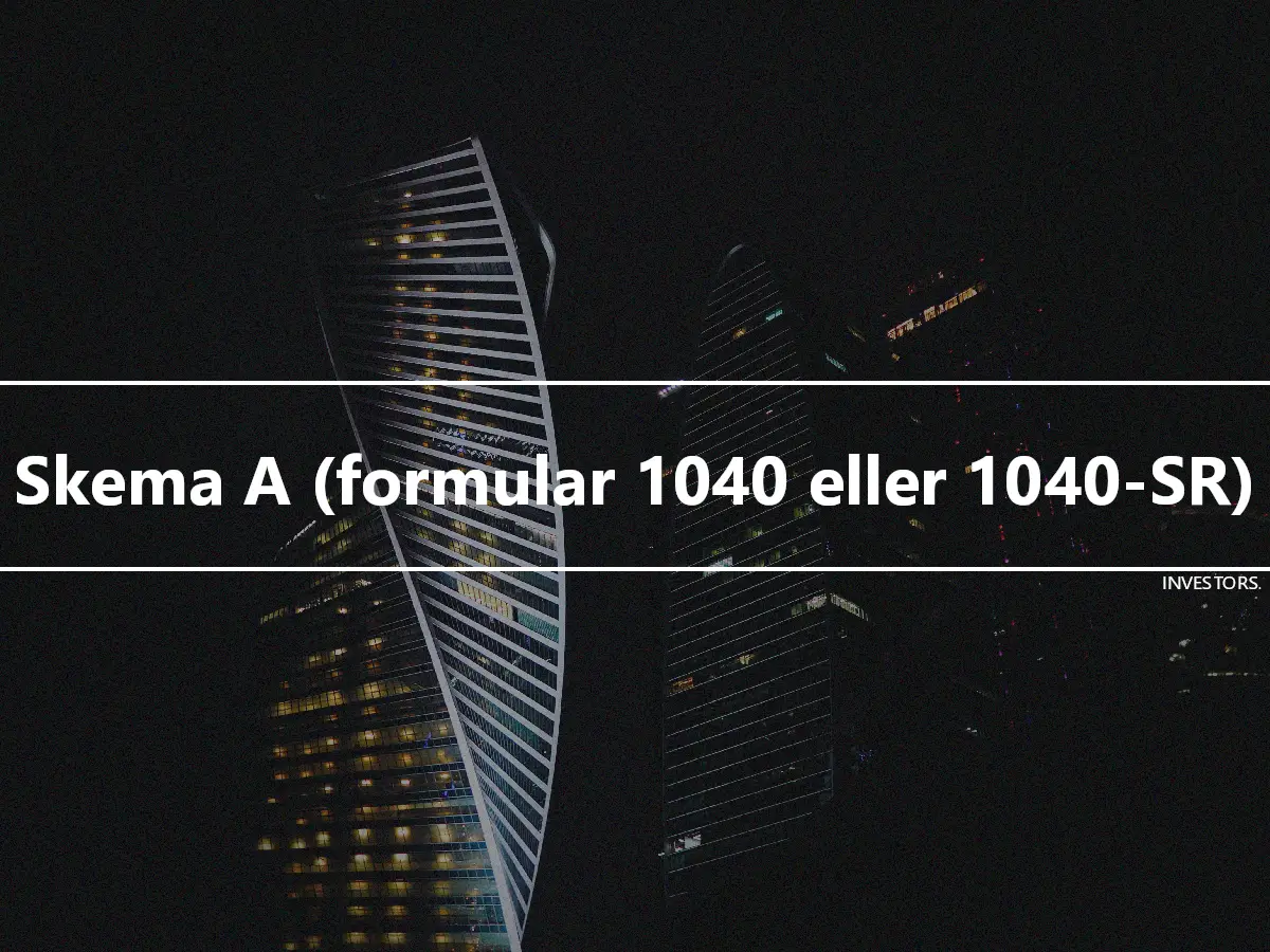 Skema A (formular 1040 eller 1040-SR)