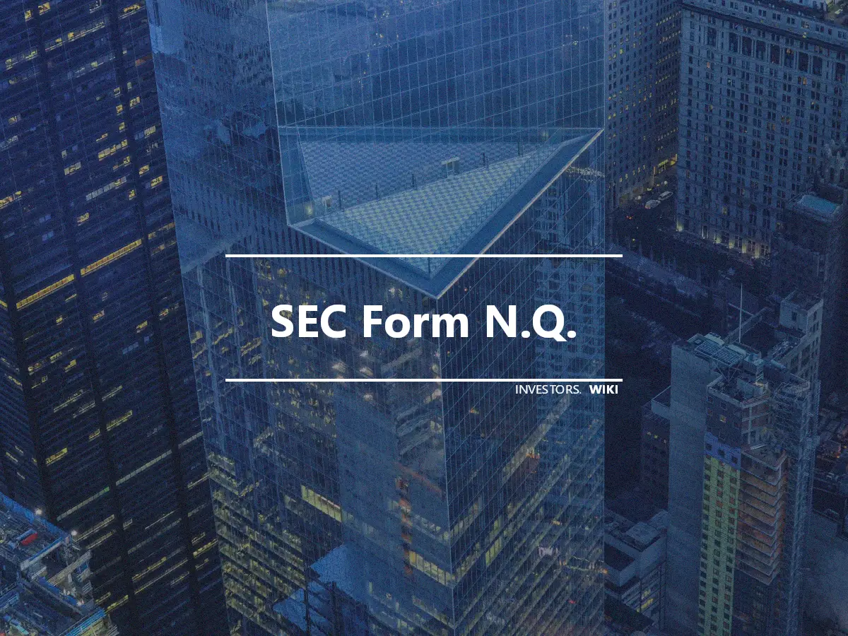 SEC Form N.Q.