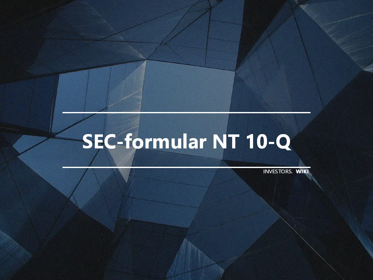 SEC-formular NT 10-Q