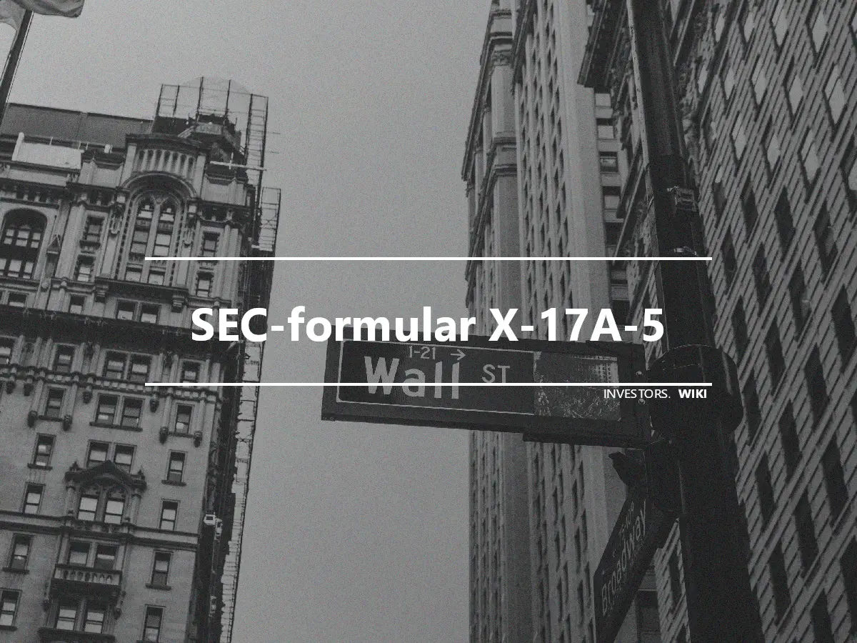 SEC-formular X-17A-5