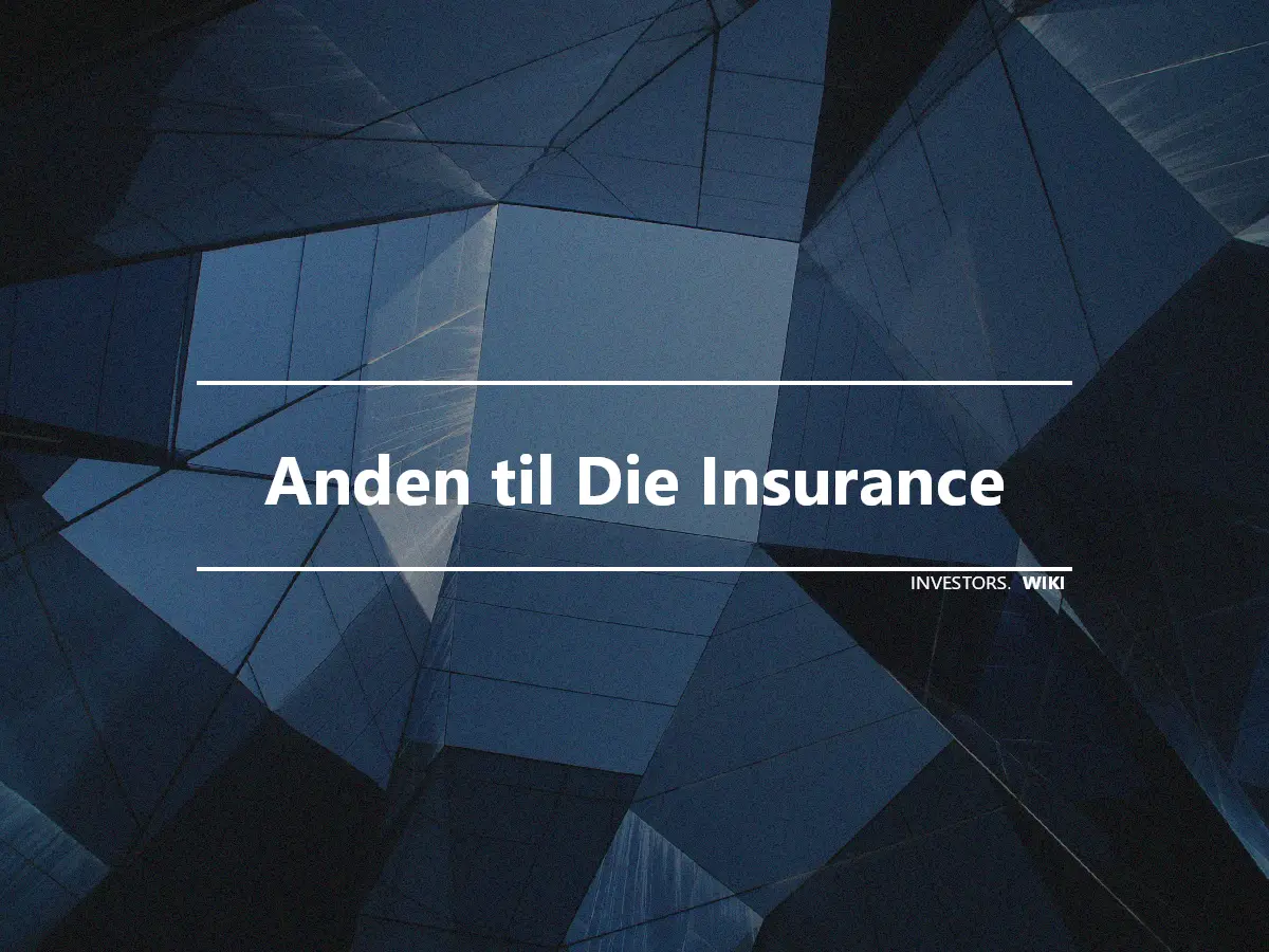 Anden til Die Insurance