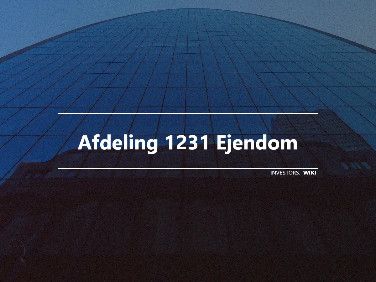 Afdeling 1231 Ejendom