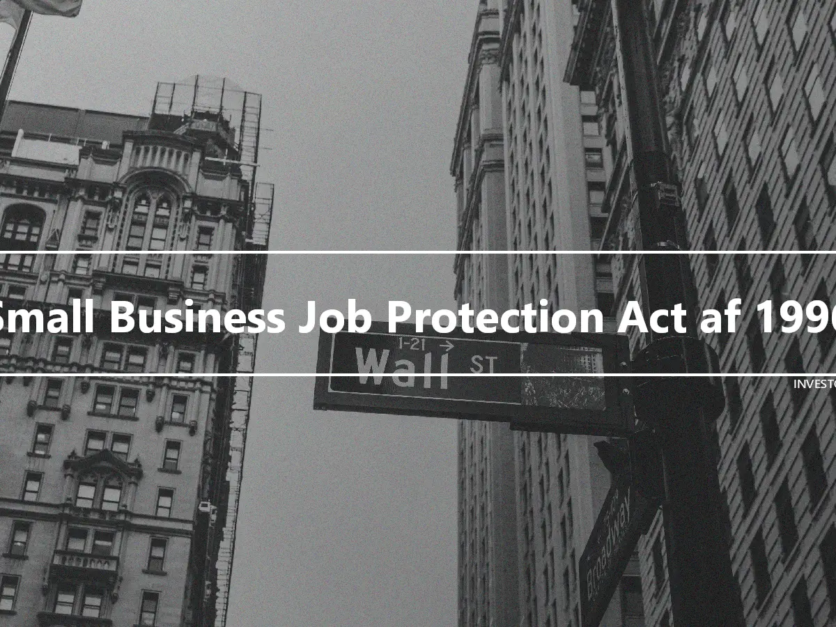 Small Business Job Protection Act af 1996