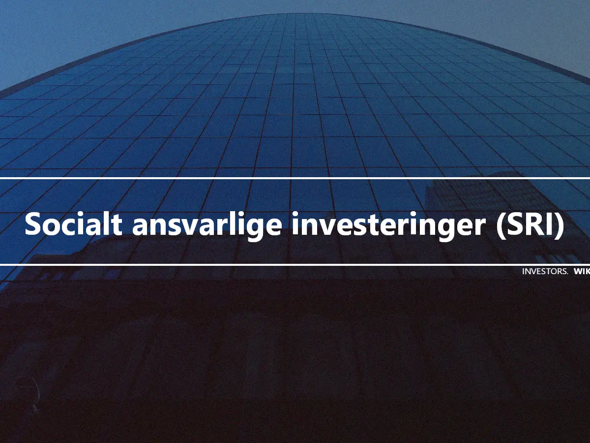 Socialt ansvarlige investeringer (SRI)