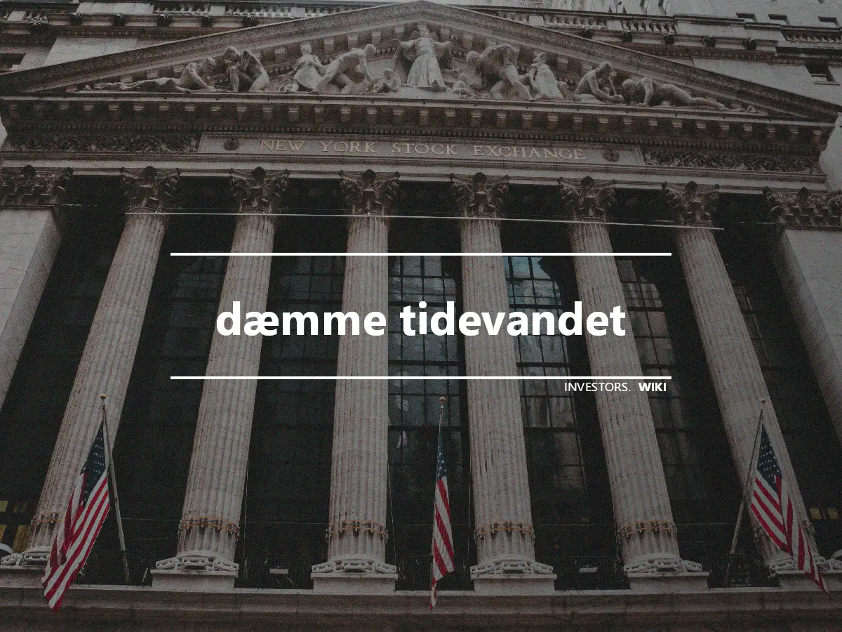 dæmme tidevandet