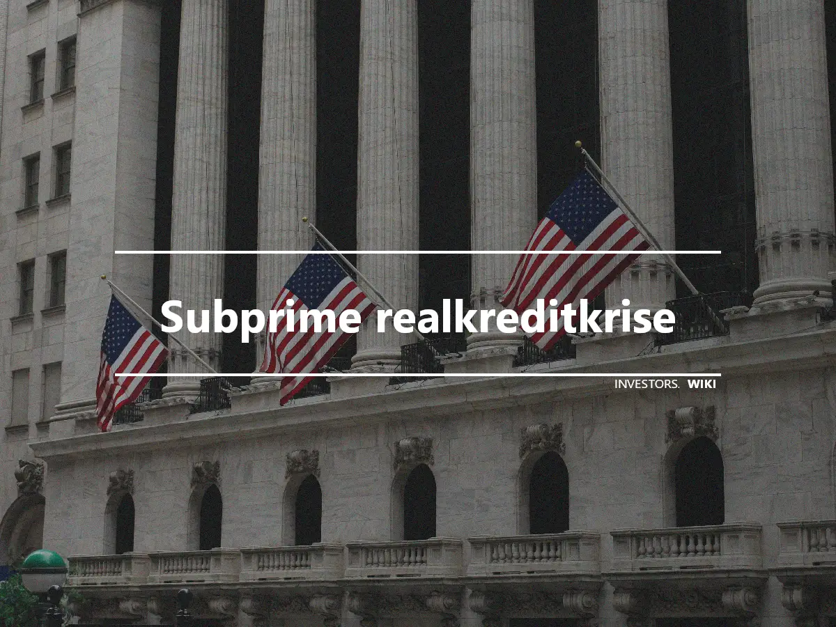 Subprime realkreditkrise