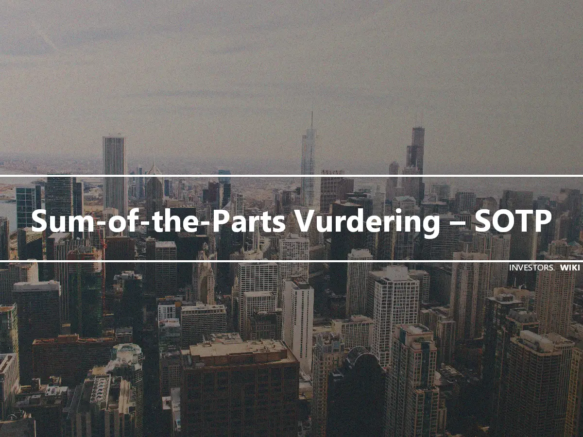 Sum-of-the-Parts Vurdering – SOTP