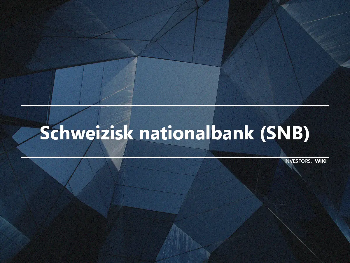 Schweizisk nationalbank (SNB)