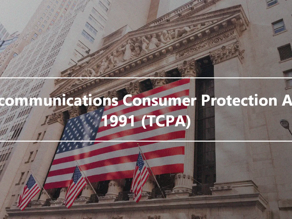 Telecommunications Consumer Protection Act af 1991 (TCPA)