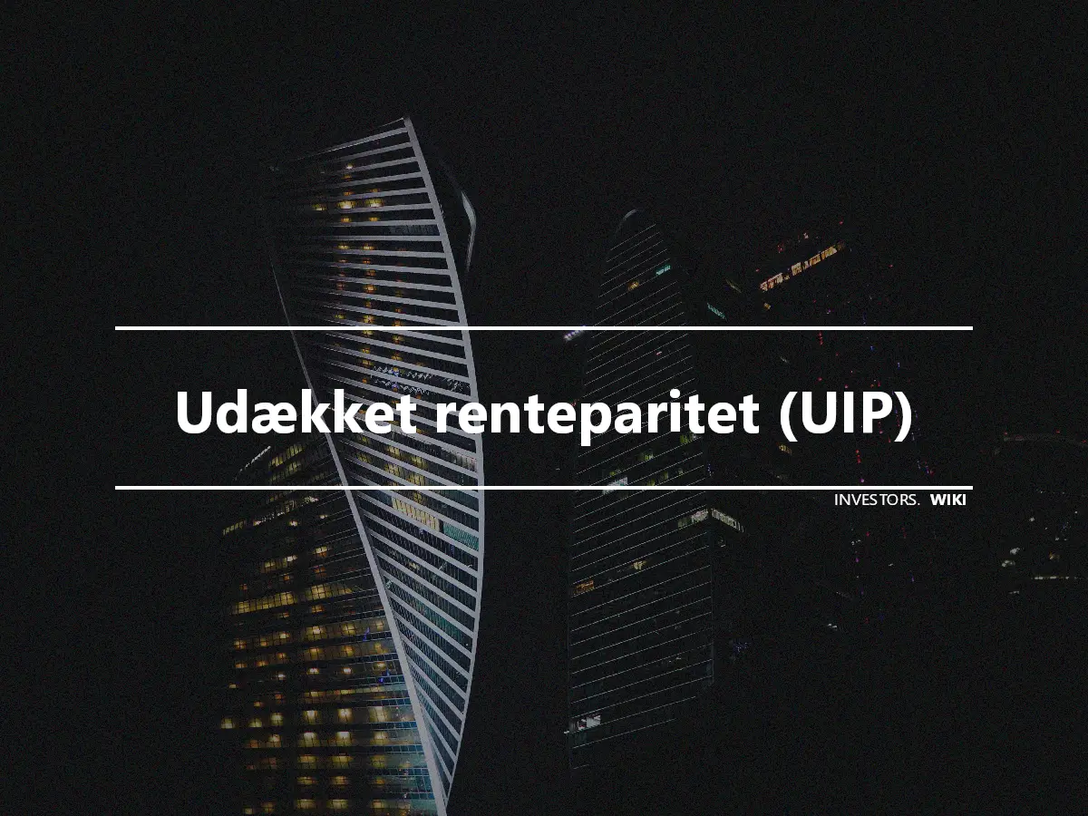 Udækket renteparitet (UIP)