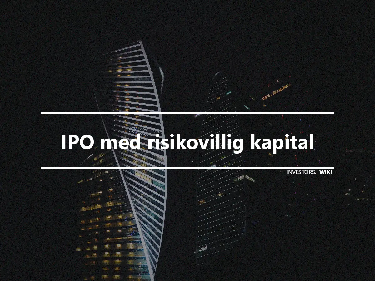 IPO med risikovillig kapital