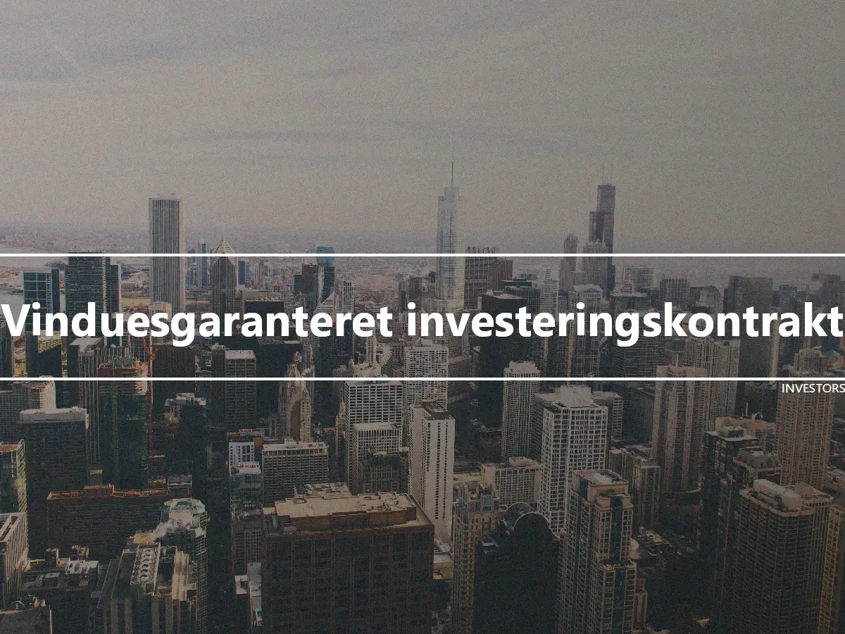 Vinduesgaranteret investeringskontrakt