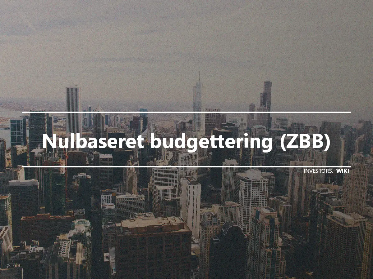 Nulbaseret budgettering (ZBB)