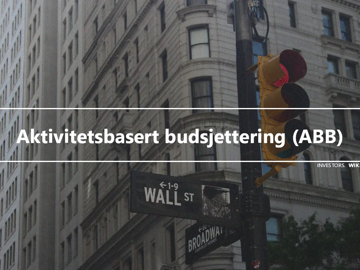 Aktivitetsbasert budsjettering (ABB)