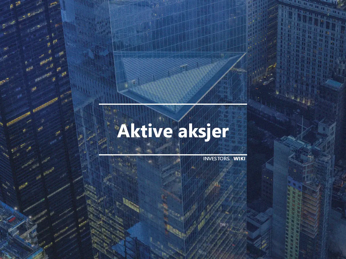 Aktive aksjer