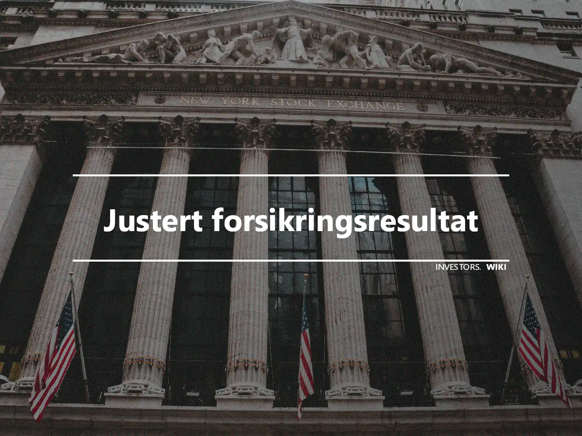 Justert forsikringsresultat