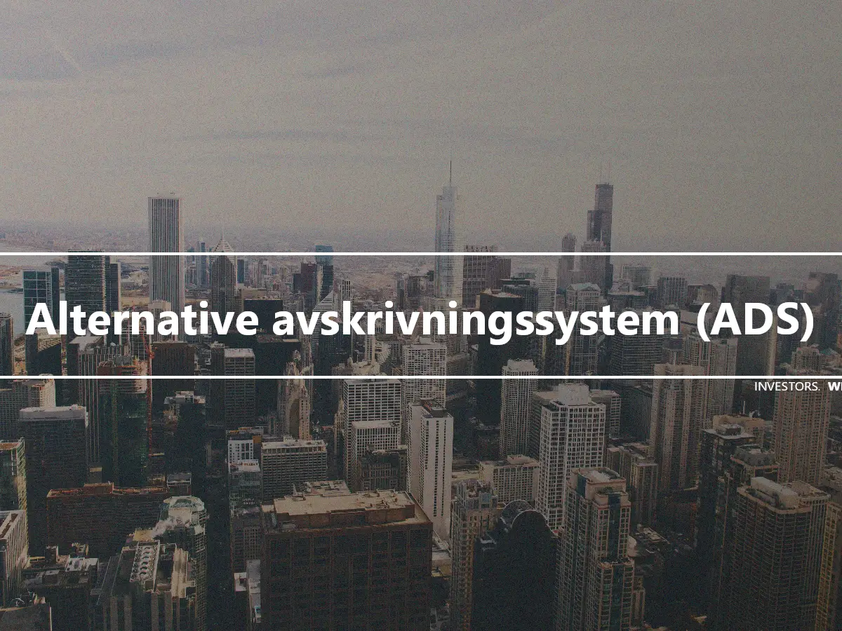 Alternative avskrivningssystem (ADS)