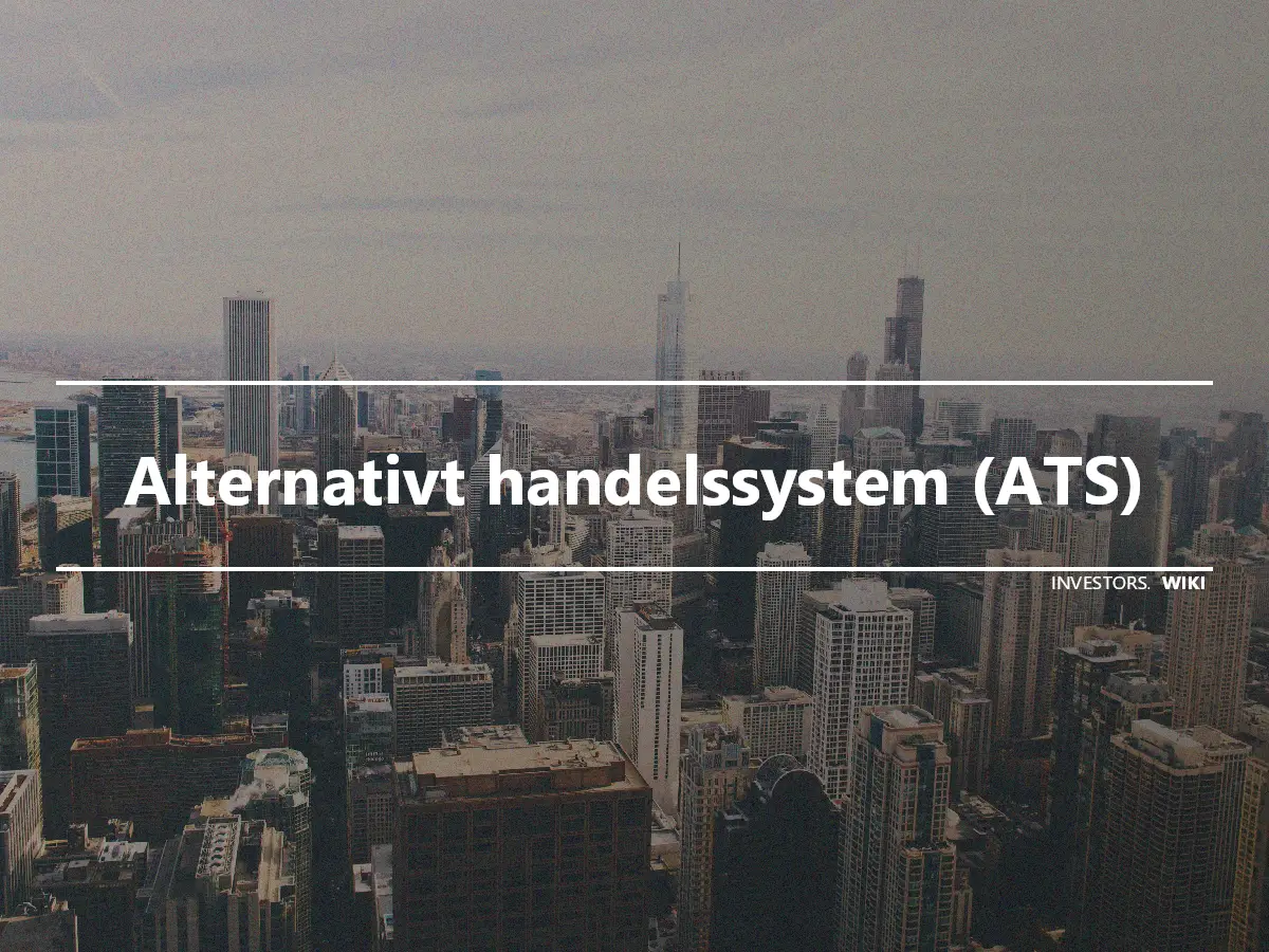 Alternativt handelssystem (ATS)