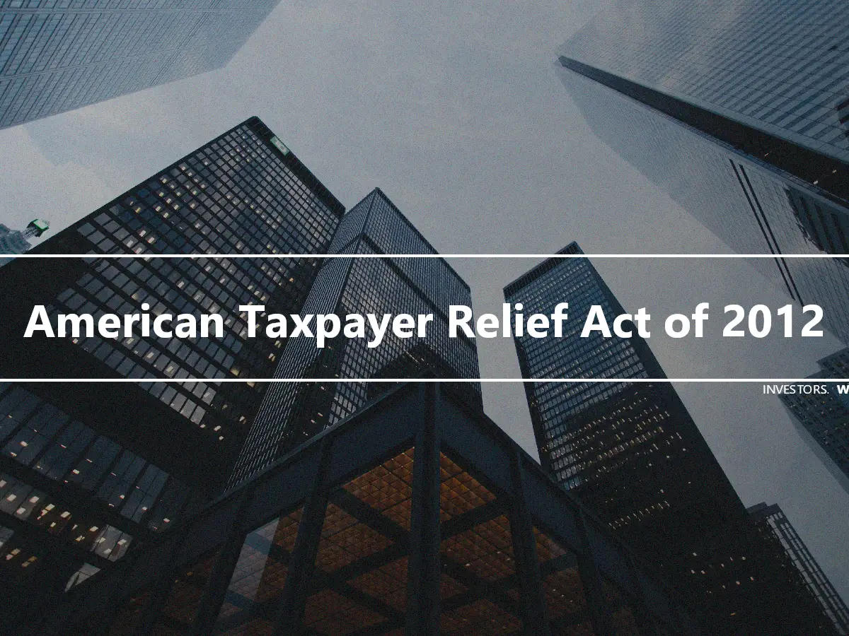 American Taxpayer Relief Act of 2012