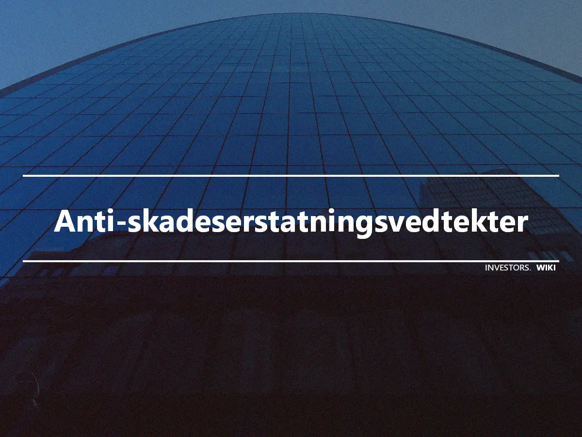 Anti-skadeserstatningsvedtekter