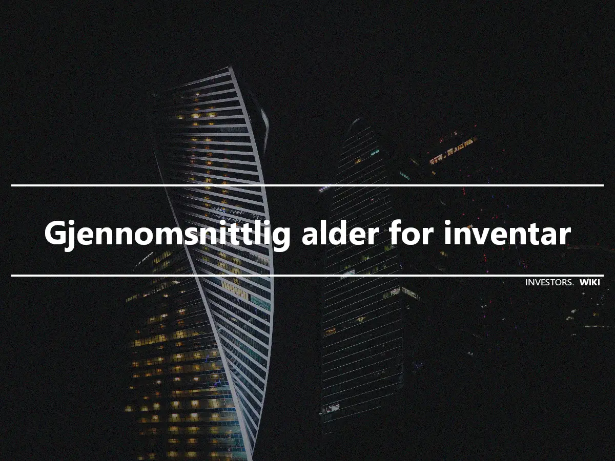 Gjennomsnittlig alder for inventar