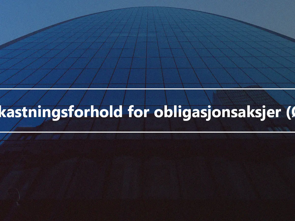 Avkastningsforhold for obligasjonsaksjer (ØL)