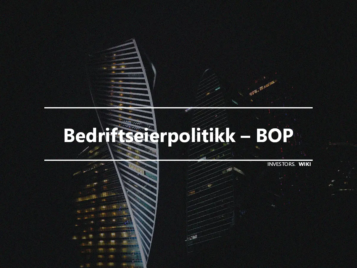 Bedriftseierpolitikk – BOP