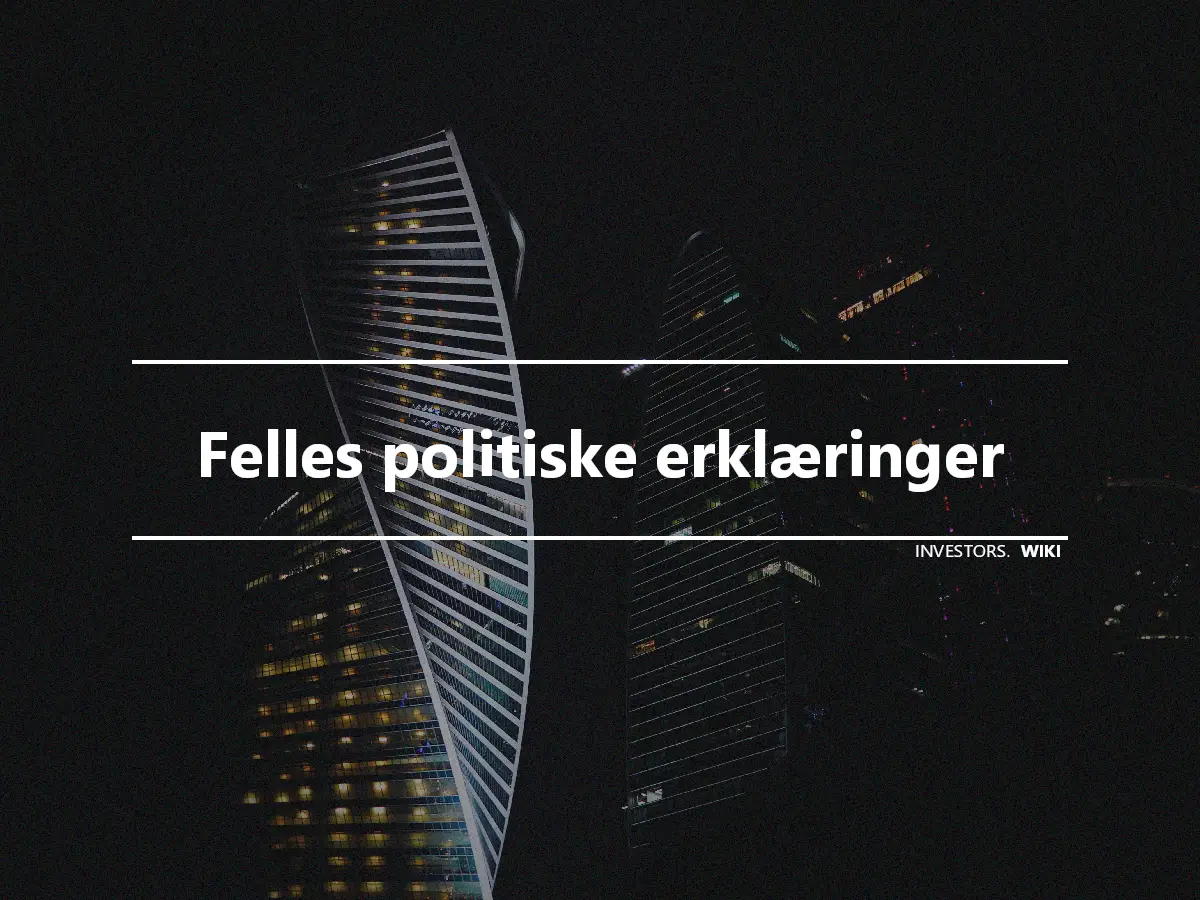 Felles politiske erklæringer