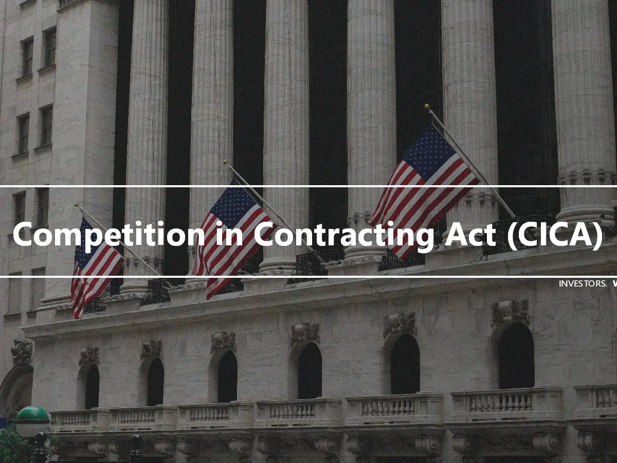 Competition in Contracting Act (CICA)
