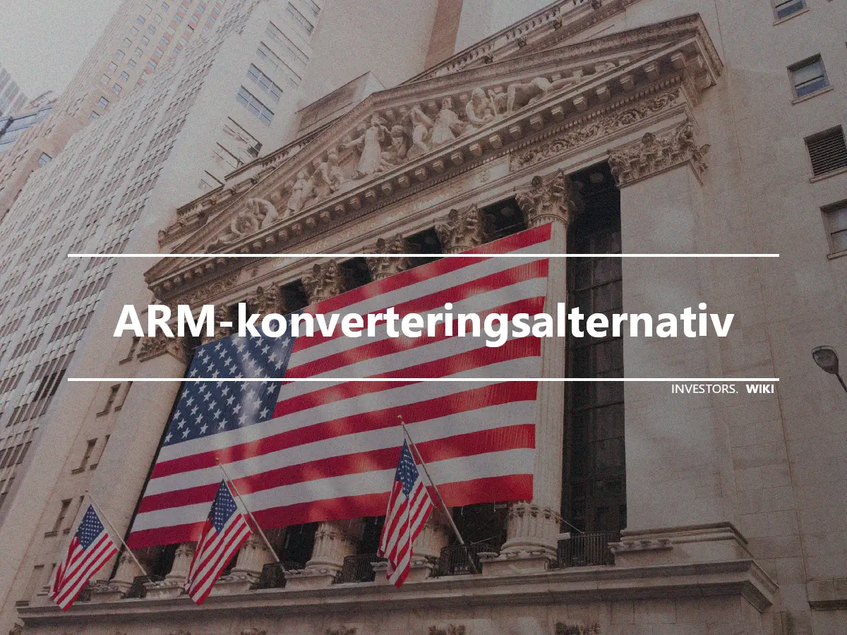 ARM-konverteringsalternativ