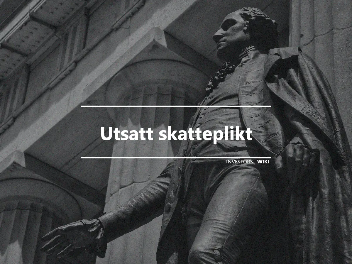 Utsatt skatteplikt